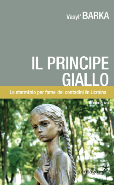 Il principe giallo di Vasyl' Barka. Scrivere la fame